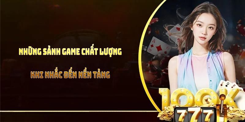 Những sảnh game chất lượng khi nhắc đến 18WIN mà bạn nên trải nghiệm